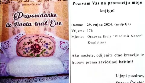 KOMLETINCI - U nedjelju, 29. rujna, u 17 sati u OŠ "V. Nazor" Suzana Čelebić predstavit će svoju prvu knjigu "Pripovidanke iz života snaš Eve".