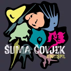 Šuma Čovjek - "Ringišpil" (album cover)