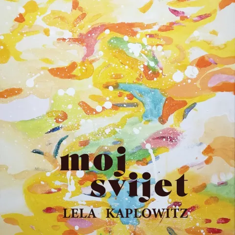 Lela Kaplowitz - "Moj svijet" (album cover) 