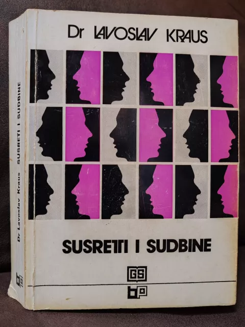 Knjiga Susreti i sudbine dr. Lavoslava Krausaantikfanatik sajam antikviteta