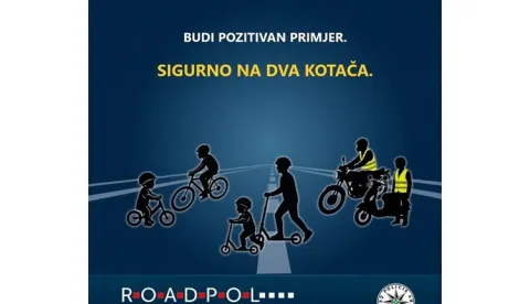 ROADPOL: Dani sigurnosti u prometu pod sloganom "Budi pozitivan primjer"