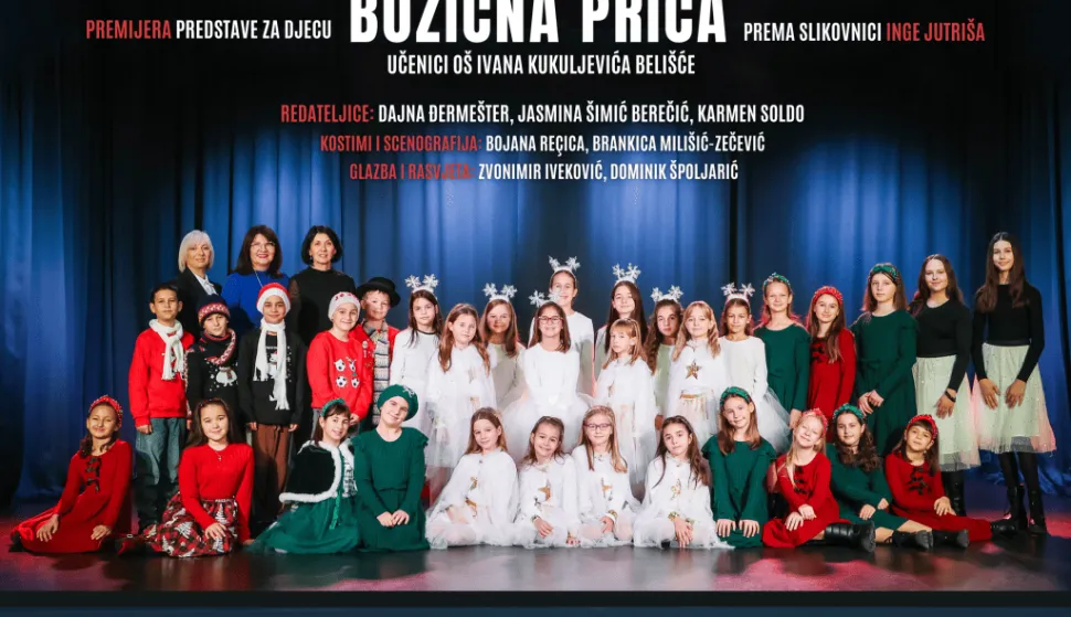BELI&Scaron;ĆE - Premijera predstave za djecu "Božićna priča" prema slikovnici Inge Jutri&scaron;a, koja govori o putovanju pahuljice u božićnoj noći, u izvedbi učenika O&Scaron; Ivana Kukuljevića Beli&scaron;će, bit će u CK-u "Sigmund Romberg" u petak, 19. prosinca2025.