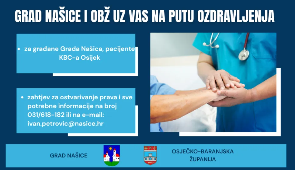 NA&Scaron;ICEGrad Na&scaron;ice nastavlja s mjerom podr&scaron;ke onkolo&scaron;kim pacijentima s područja Na&scaron;ica kroz nadoknadu tro&scaron;kova prijevoza u Klinički bolnički centar Osijek. Ova mjera provodi se u sklopu programa "Putem ozdravljenja &ndash; podr&scaron;ka onkolo&scaron;kim pacijentima