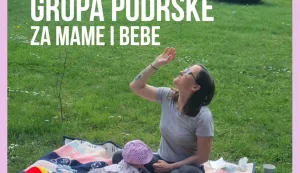 Grupa podr&scaron;ke za mame i bebe