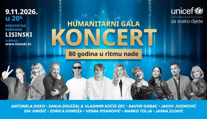 UNICEF obilježava 80 godina djelovanja za djecu diljem svijeta i u Hrvatskoj.Tim povodom 9. studenog 2026. u KD Vatroslava Lisinskog održat će se svečani humanitarni koncert "80 godina u ritmu nade"
