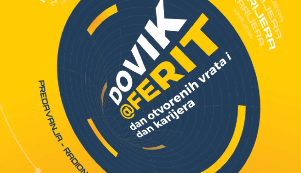 DOVIK@FERIT, Dani otvorenih vrata i karijera na FERIT-u
