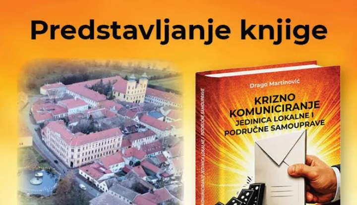 U utorak, 27. listopada, u 12 sati, na Akademiji za umjetnost i kulturu u Osijeku (Trg Svetog Trojstva 3) bit će predstavljena knjiga "Krizno komuniciranje jedinica lokalne i područne samouprave" autora prof. dr. sc. Drage Martinovića.LISTOPAD 2026.